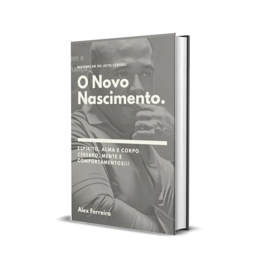 O Novo Nascimento / Espírito alma e corpo, cérebro, mente e comportamentos