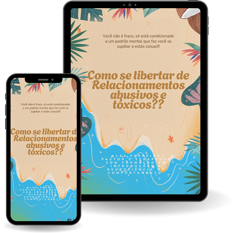 Como se libertar de Relacionamentos Abusivos e Tóxicos